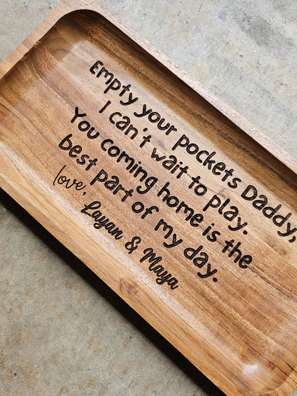 Empty your Pockets Daddy custom Engraved Tray | Catch All Tray | Father's Day Gift | Personalized Valet Tray for Men | Gifts for Dad